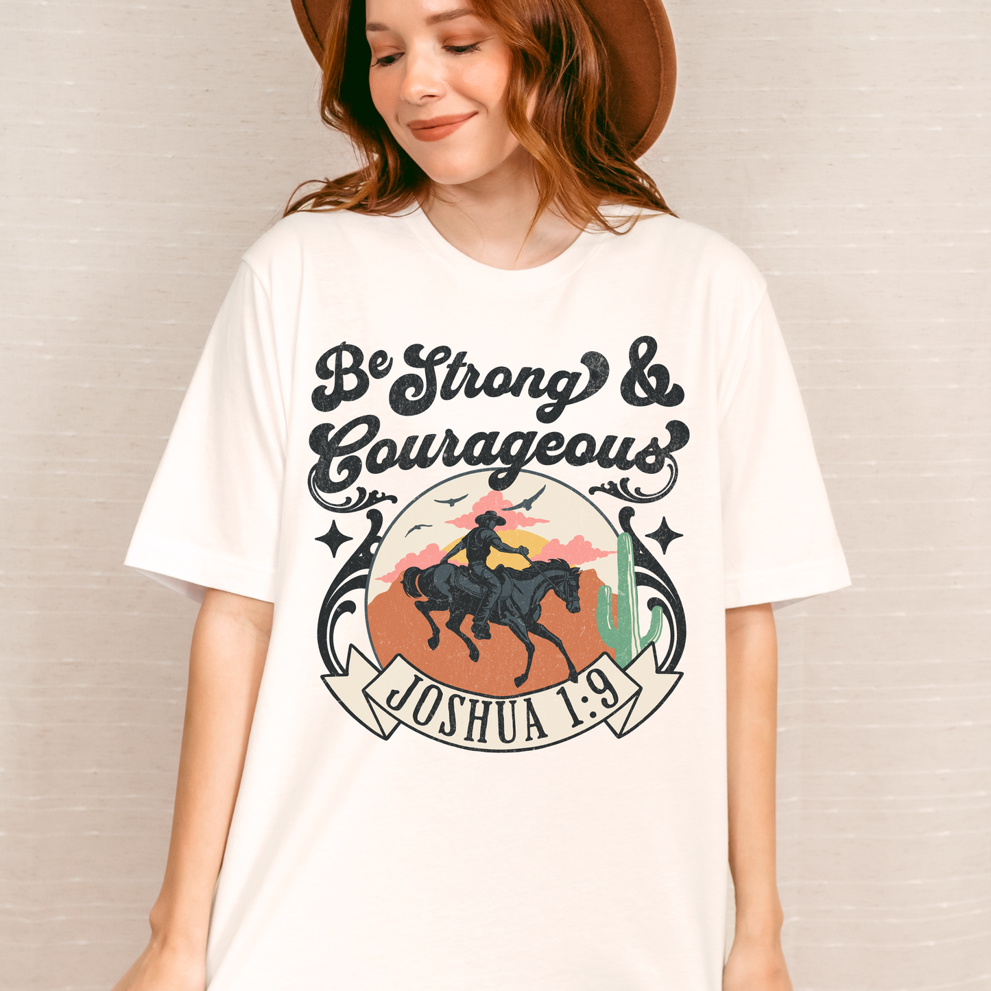 Western Be Strong and Courageous Unisex Tee