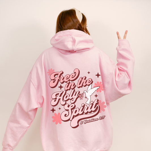 Free In The Holy Spirit Hooded Sweatshirt