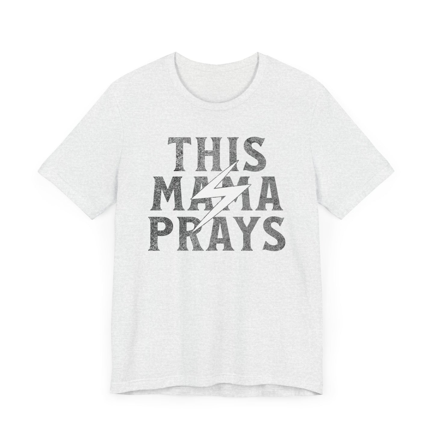 This Mama Prays Unisex Tee