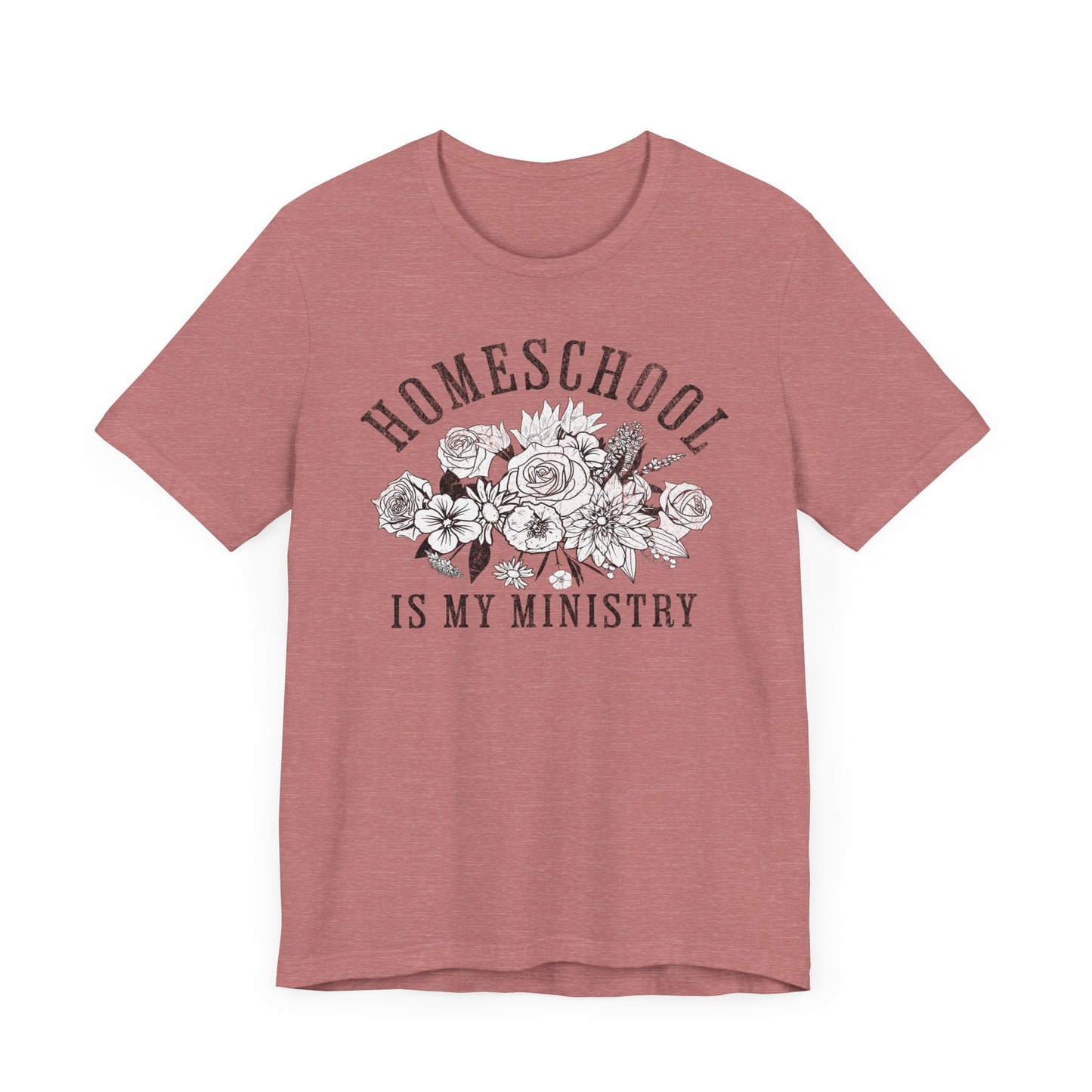 Homeschool Is My Ministry Unisex Tee