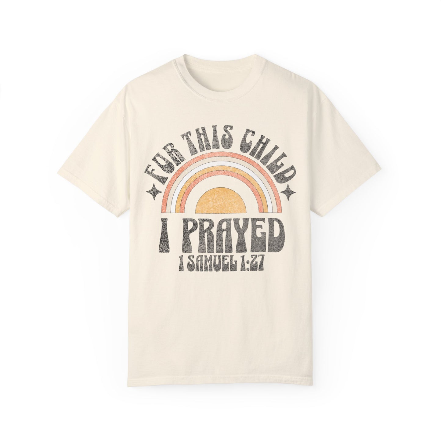 For This Child I Prayed Unisex Tee