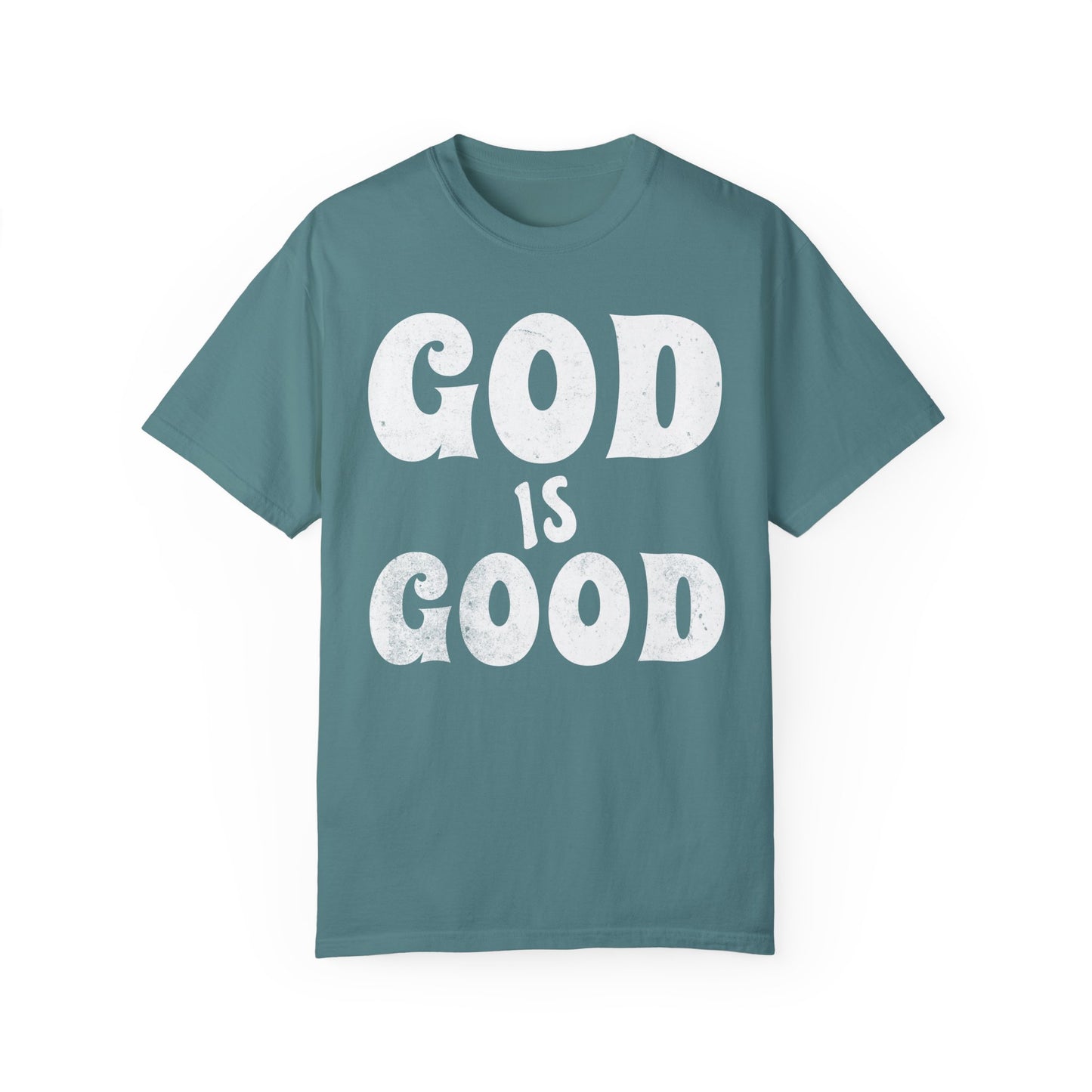 God Is Good Unisex Tee