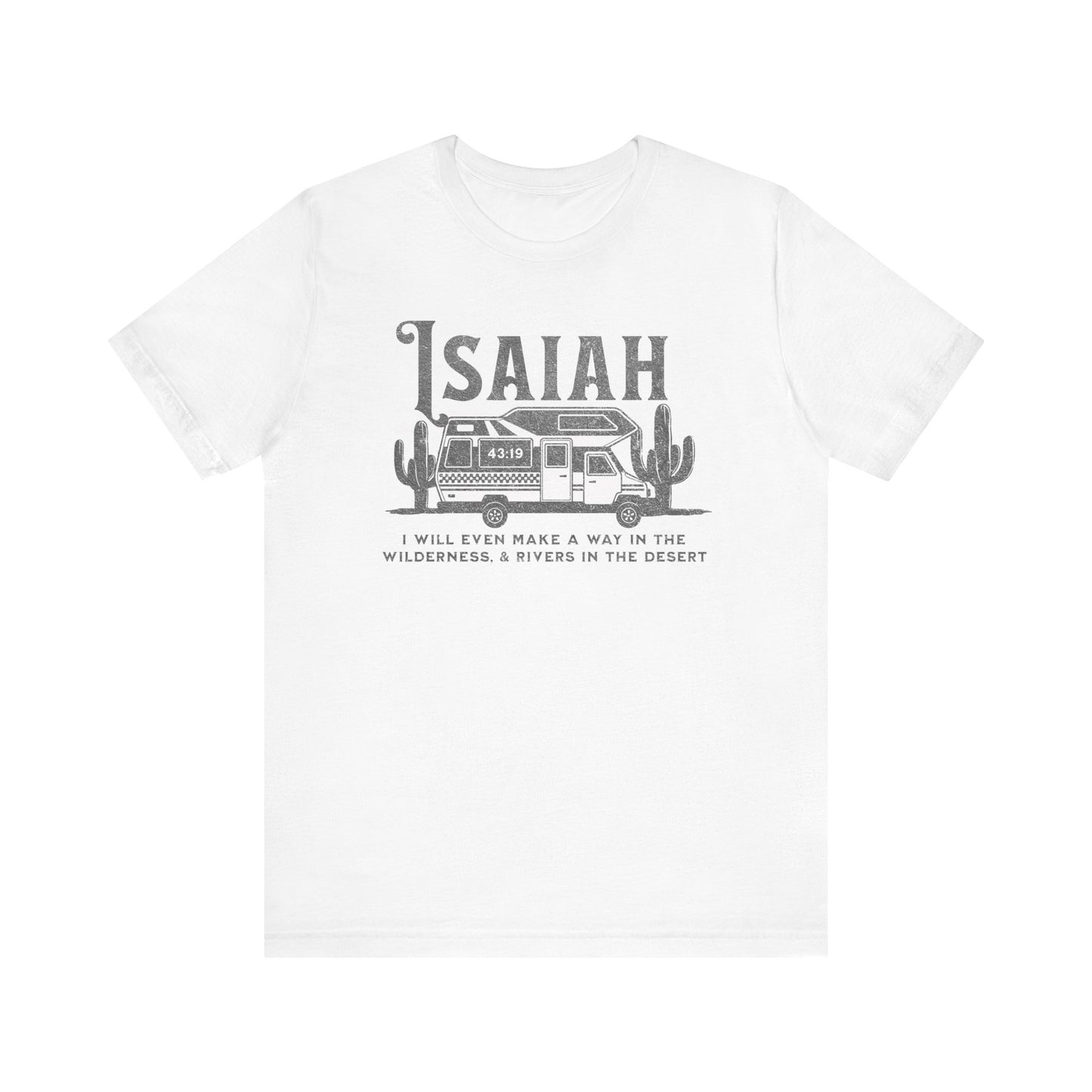 Isaiah 43 Unisex Tee