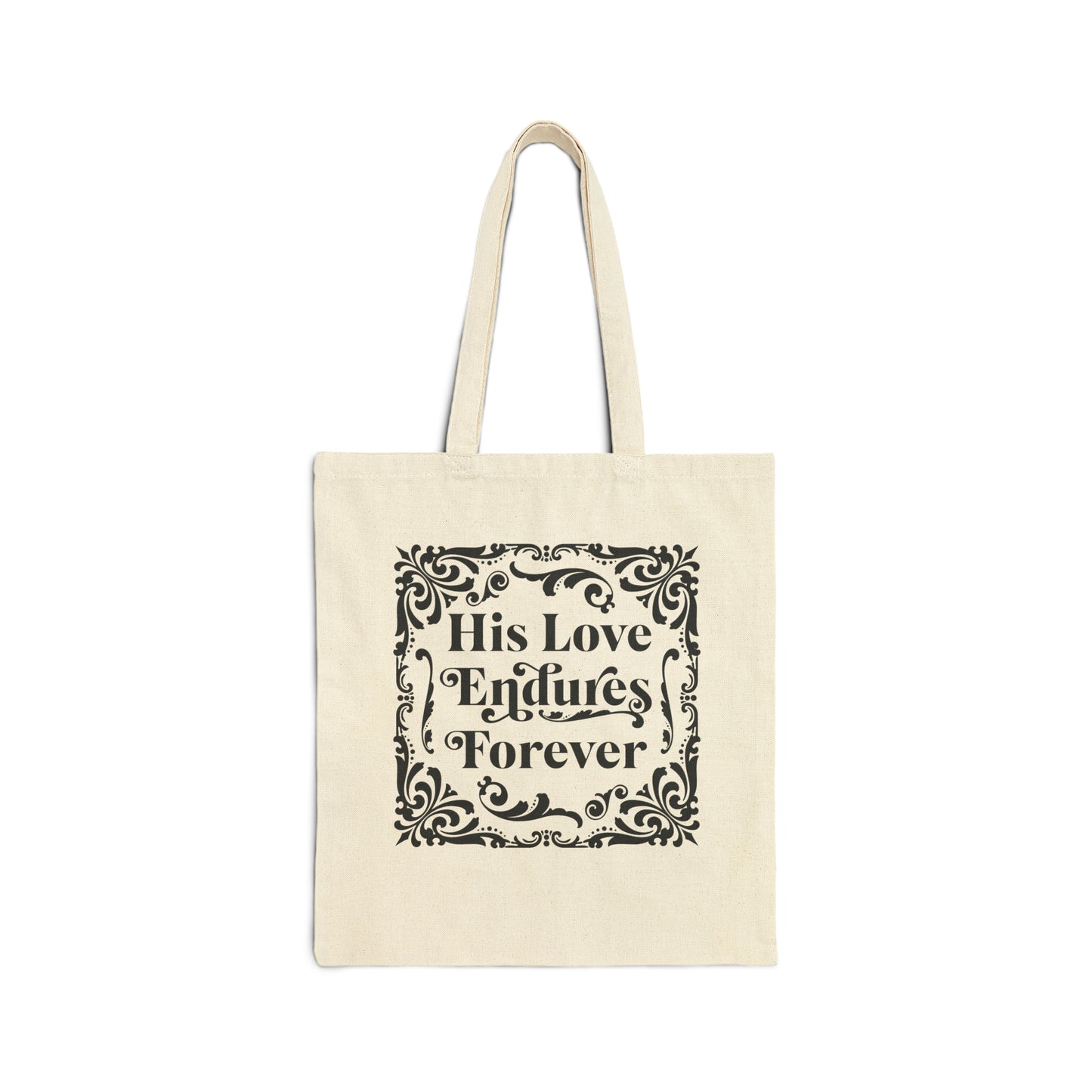 His Love Endures Cotton Tote