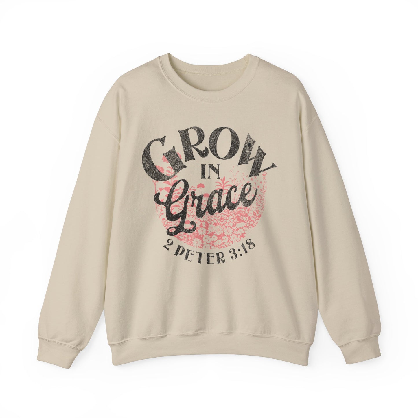 Grow In Grace Unisex Sweatshirt