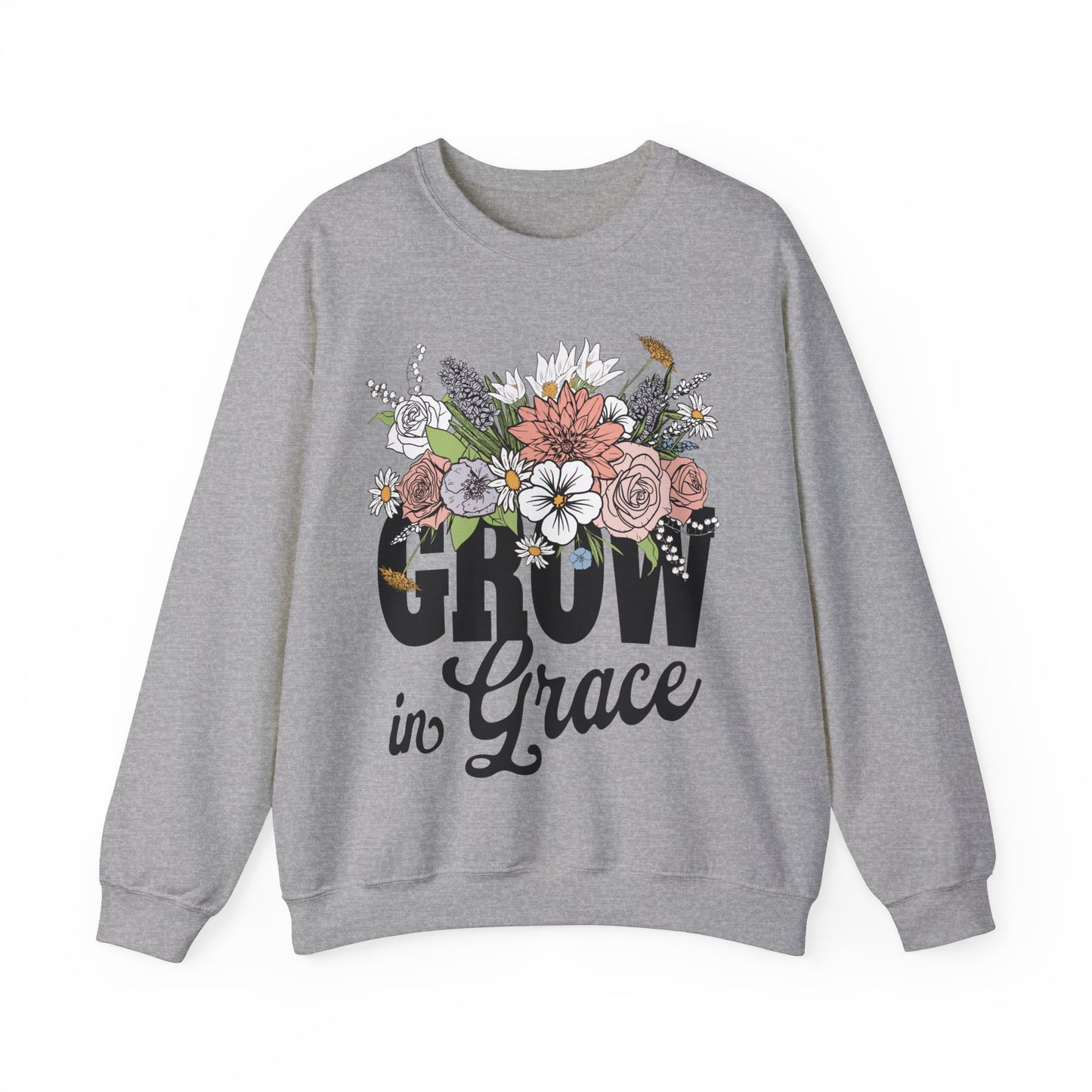 Grow In Grace Unisex Sweatshirt