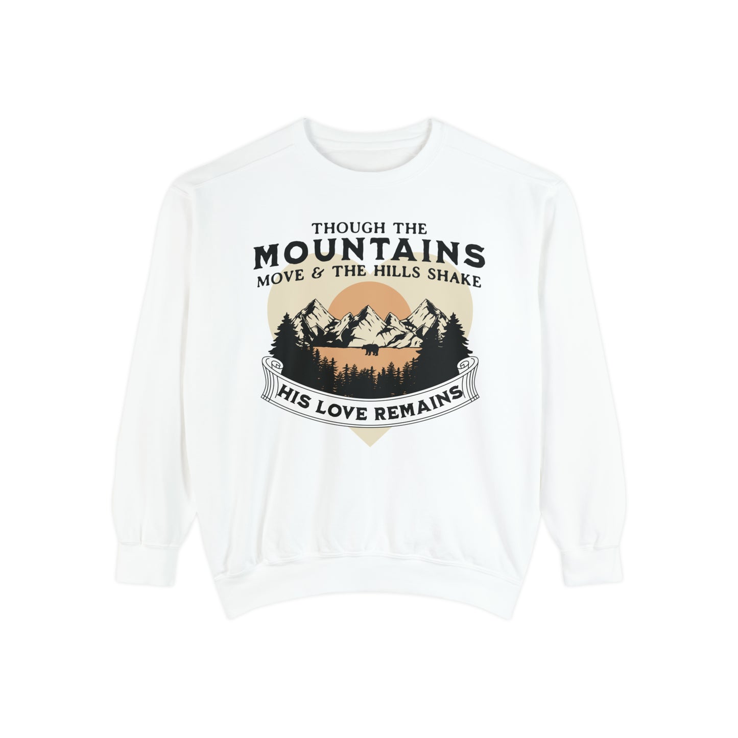 Mountains Move Unisex Sweatshirt