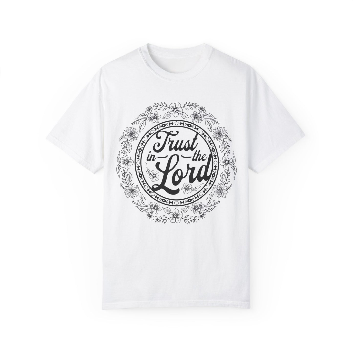 Trust In The Lord Unisex Tee