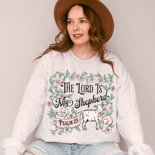 The Lord Is My Shepherd Crewneck Sweatshirt