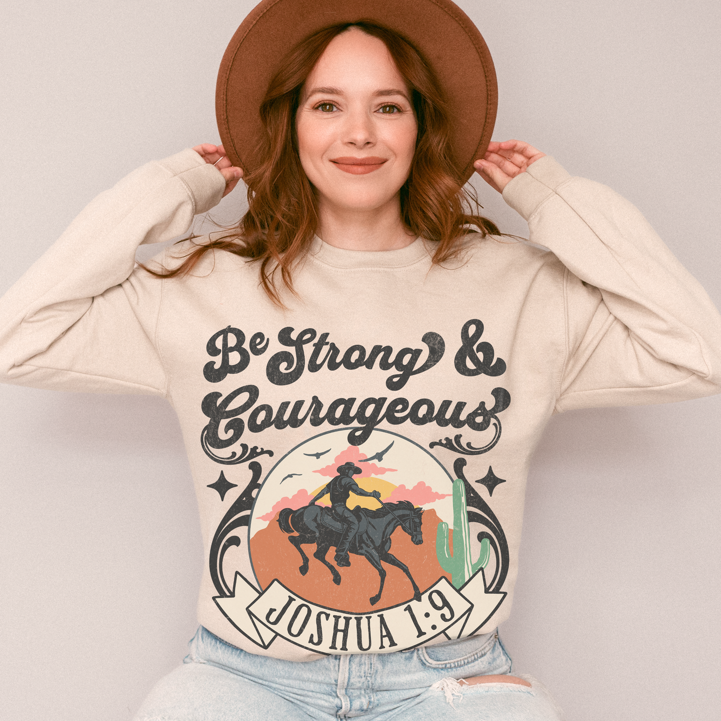 Western Be Strong And Courageous Crewneck Sweatshirt