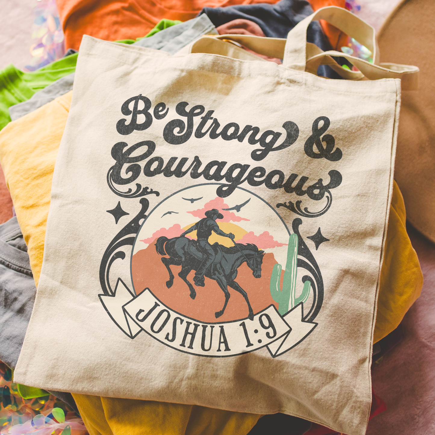 Be Strong And Courageous Christian Tote Bag