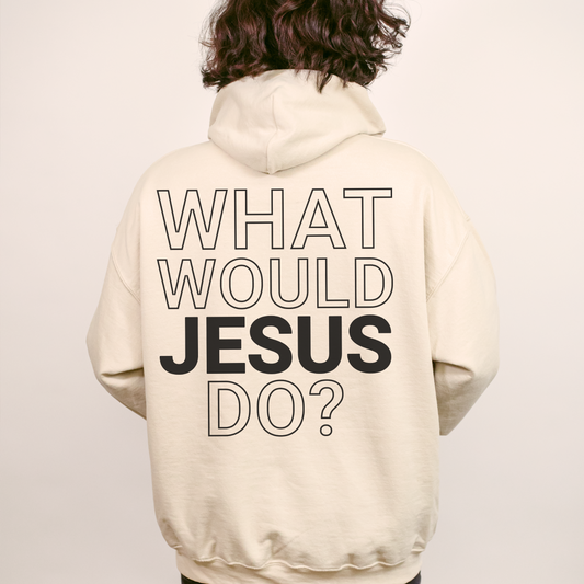 What Would Jesus Do Hoodie - Add Size chart